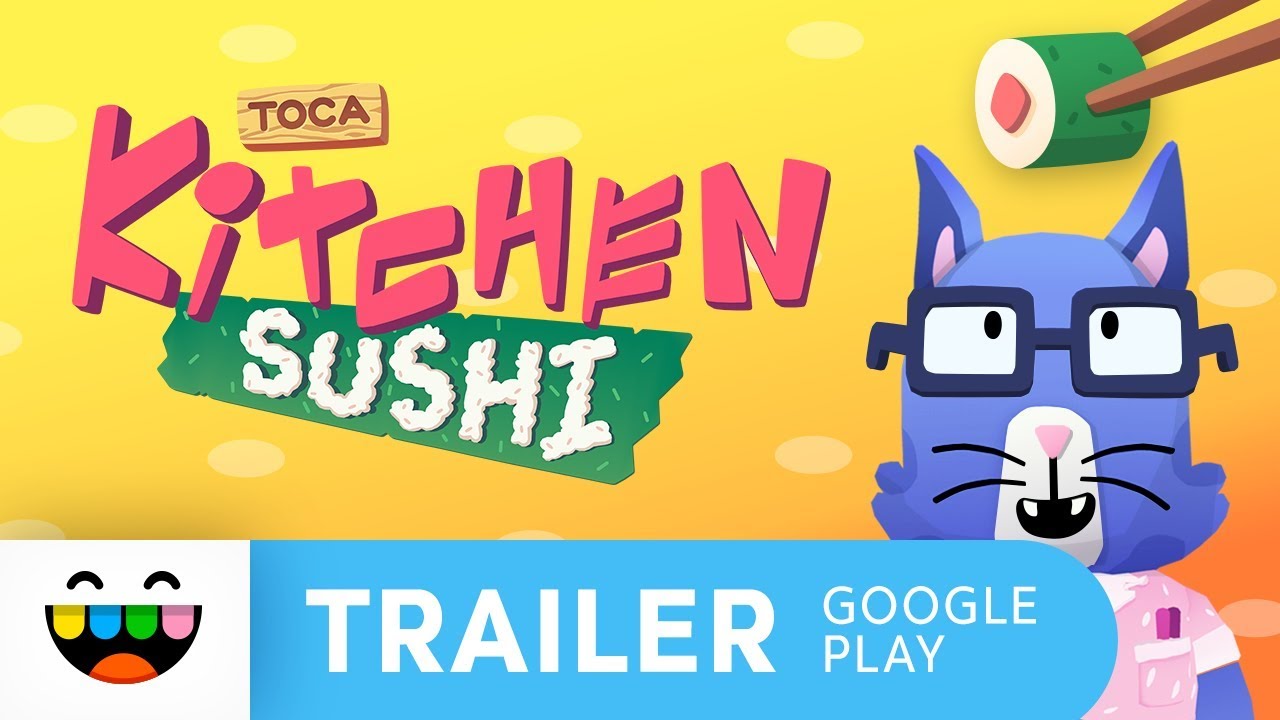 YOU'RE THE CHEF | Toca Kitchen Sushi | Google Play Trailer