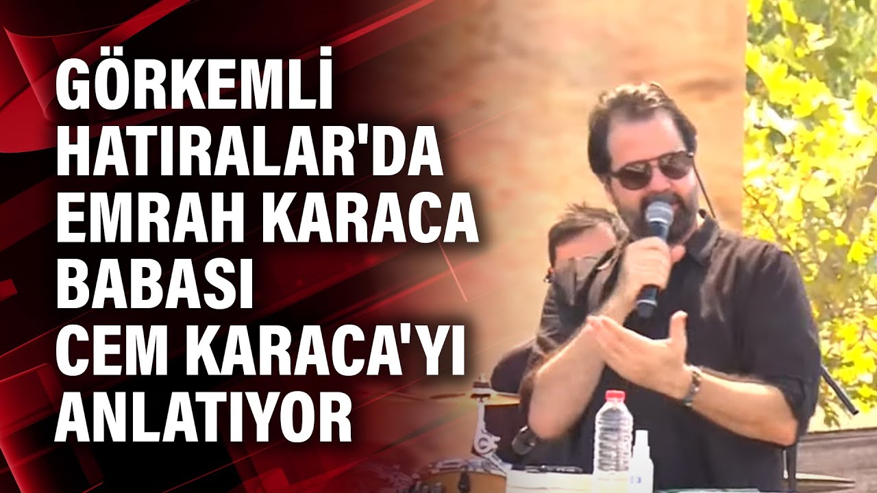 Görkemli Hatıralar'da Emrah Karaca Babası Cem Karaca'yı anlatıyor