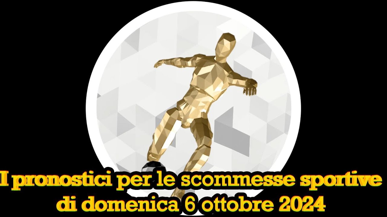 Pronostici scommesse sportive del 06-10-2024