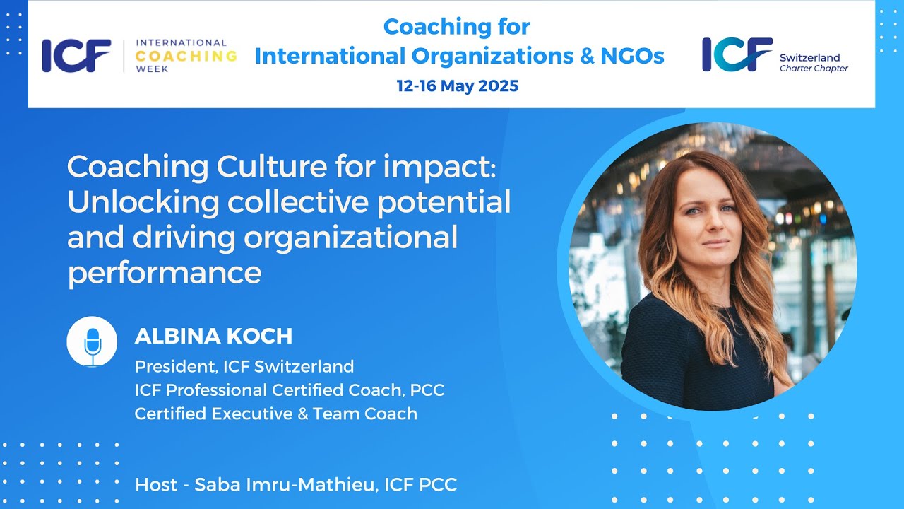 ICW 2025: Coaching Culture for impact Webinar with Albina Koch