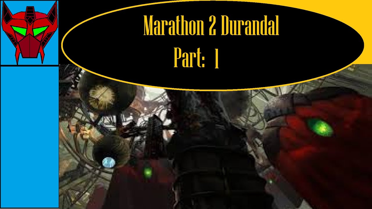Marathon 2 durandal Part 1 Into the thick of it