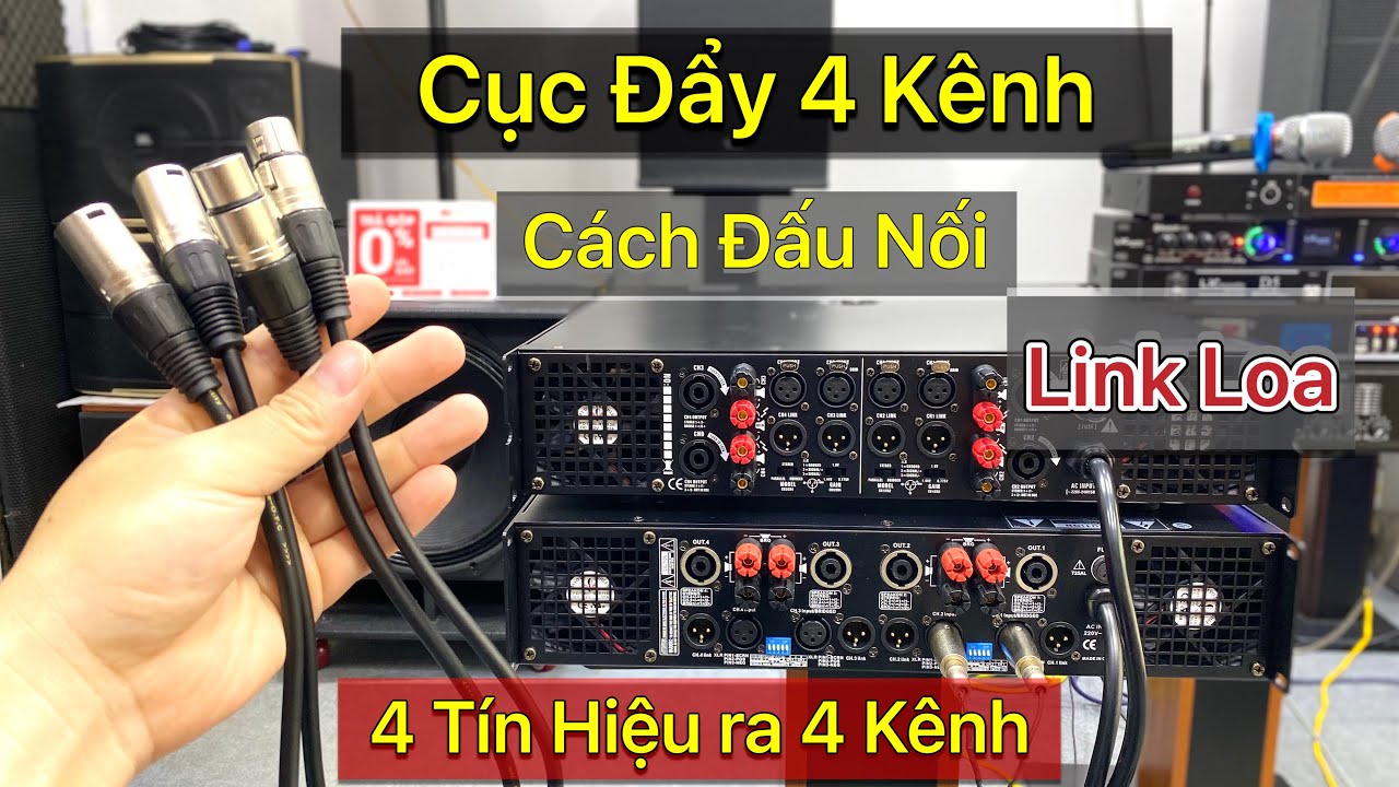 Các Đấu Dây Tín Hiệu Ra 4 Kênh Cho Các Loại Cục Đẩy 4 Kênh ( 0943687690 - 0357159662)