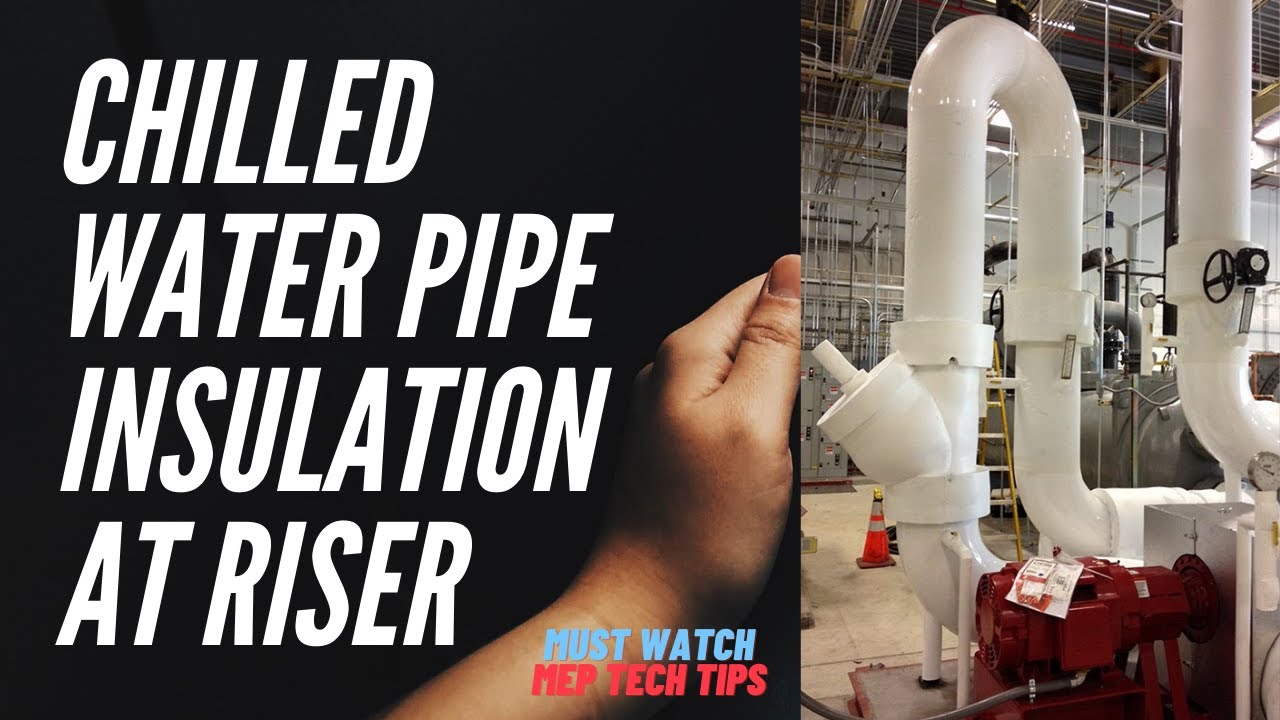 Chilled Water Pipe (Update) Insulation work done on Riser inside gas plant room |HVAC by mep techtip