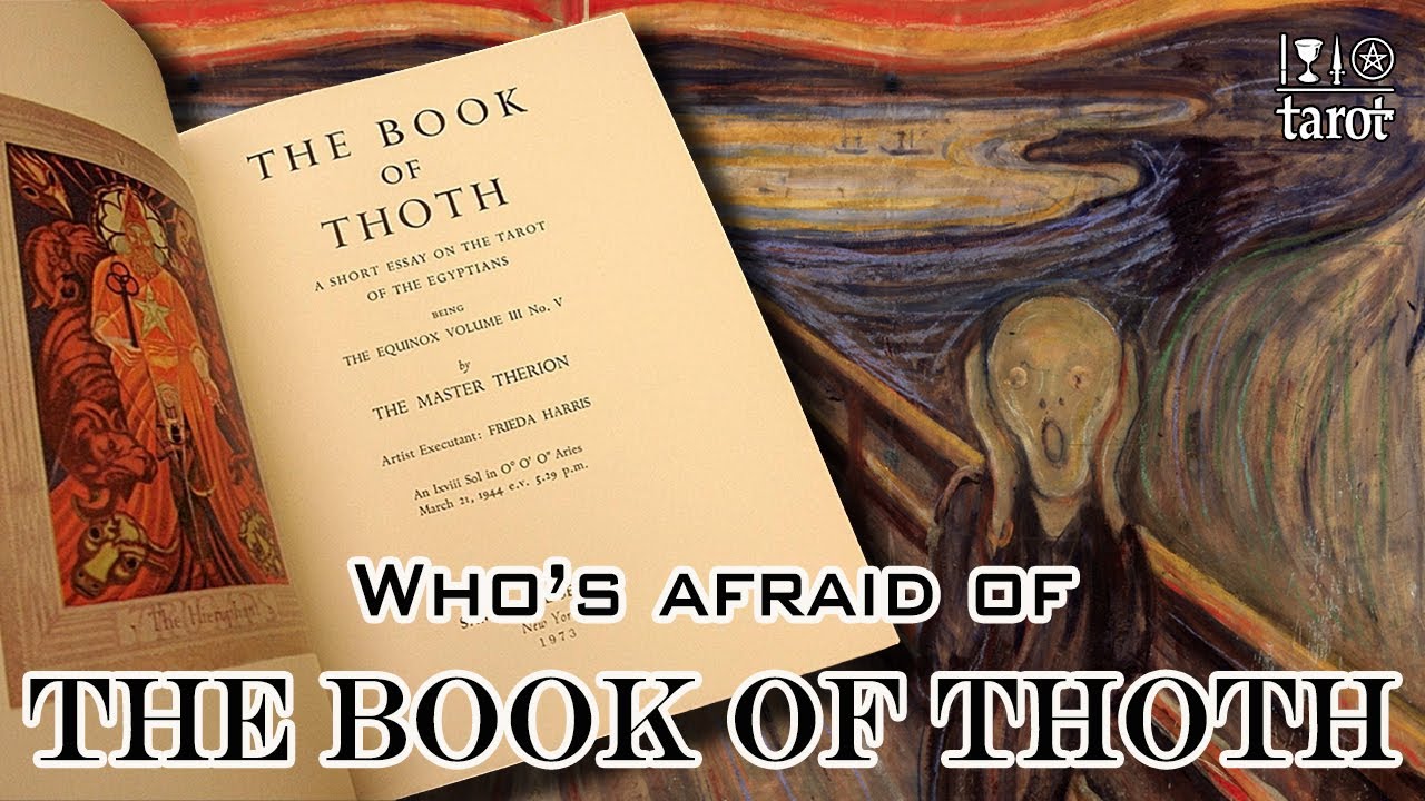 Why are people scared of The Book of Thoth tarot?
