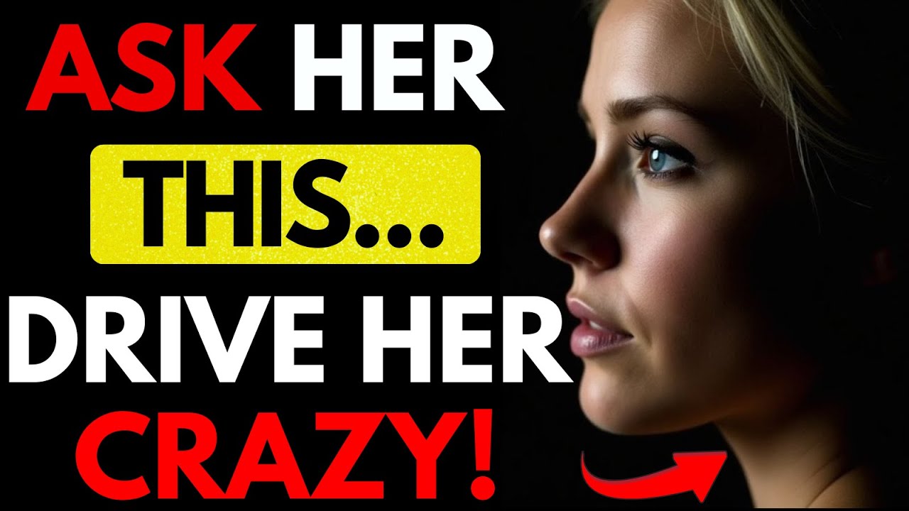 All MEN should watch this video - 10 Questions That Drive a Woman Crazy | Stoicism