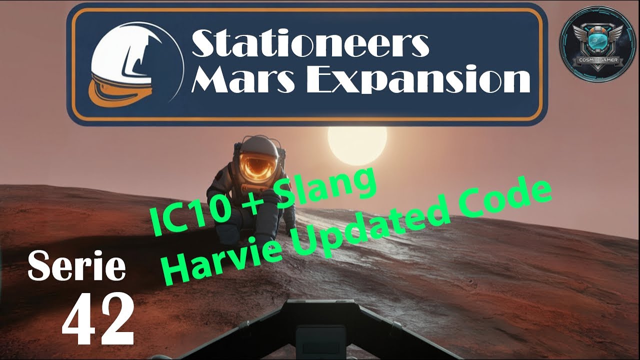 Stationeers Mars S42 Поправил скрипт для Харвера. Накопал руды и переплавил сталь