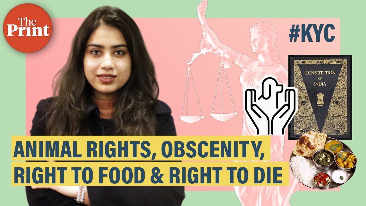 Animal rights, obscenity, Right to Food & Right to Die