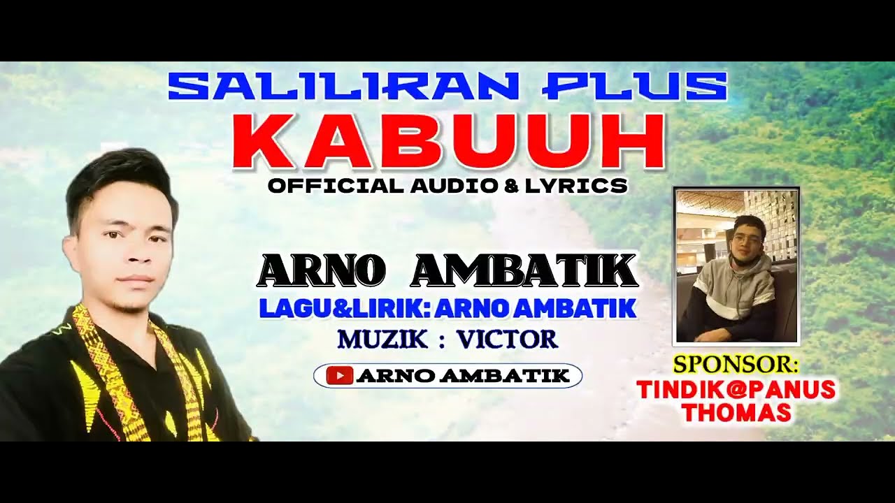 KABUUH ~ Arno Ambatik ~ Lagu Murut 2023 ~ Official Audio Video & Lyrics