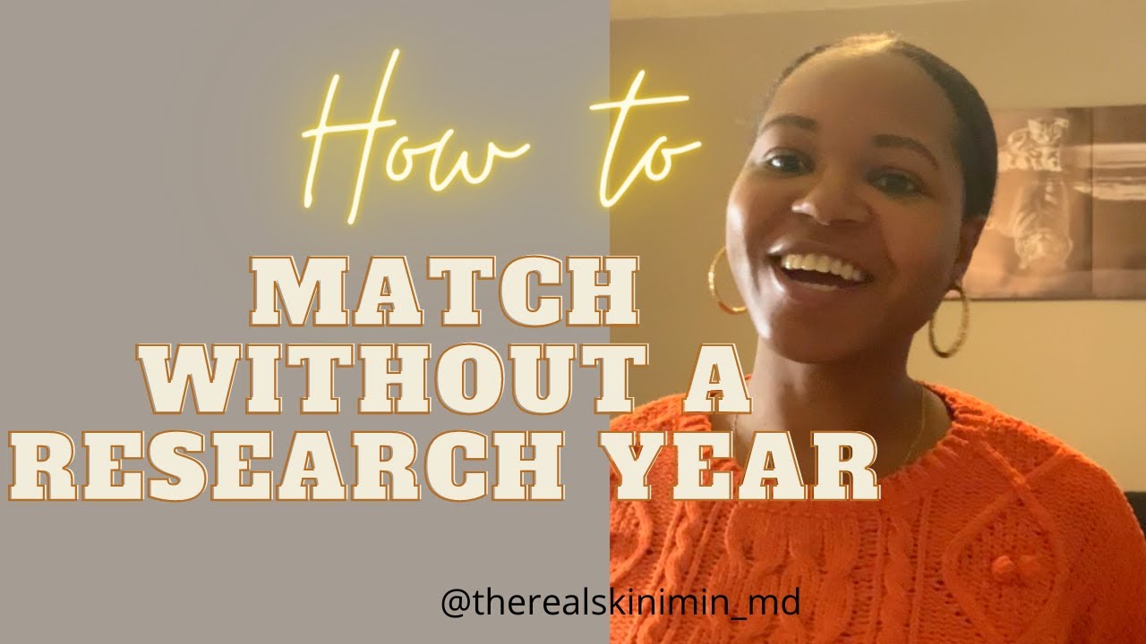 How to Match without a Research Year
