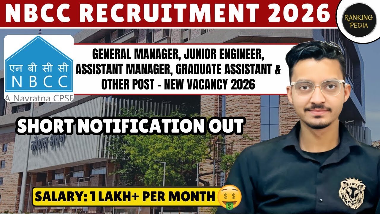NBCC Recruitment 2026 | General Manager, Manager, & Junior Engineer Vacancy detail | PSU Jobs