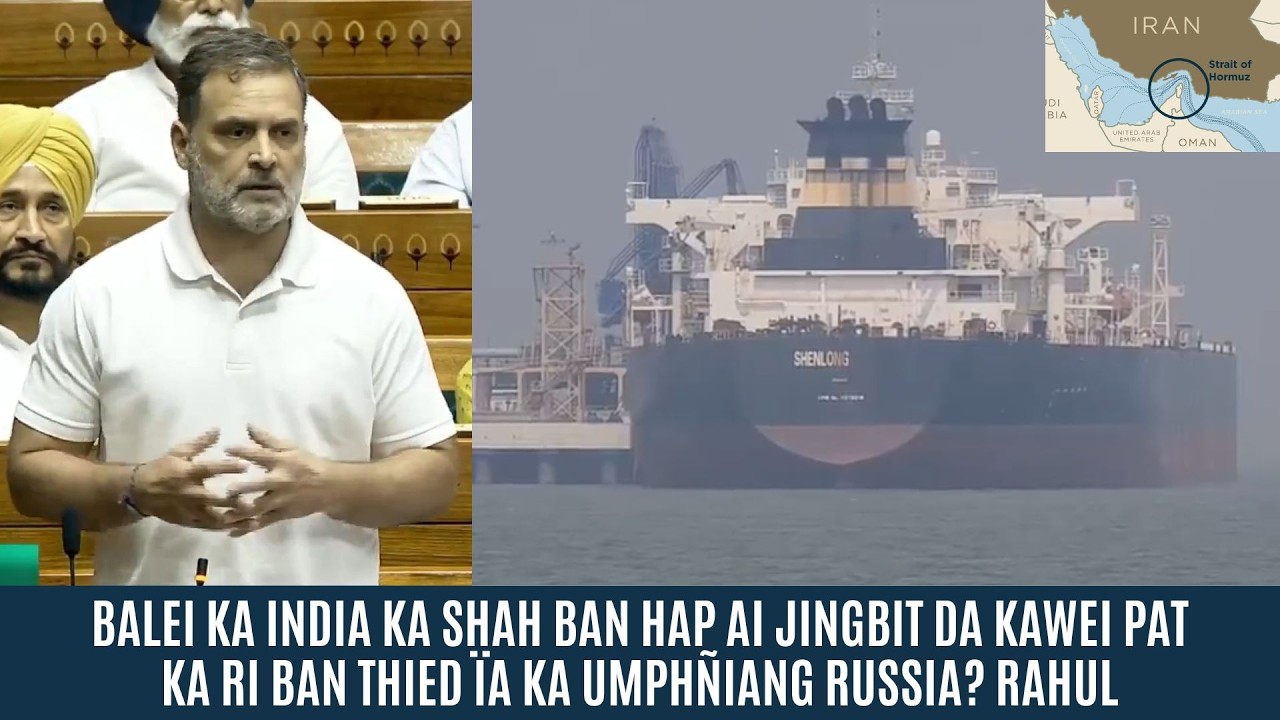 BALEI KA INDIA KA SHAH BAN HAP AI JINGBIT DA KAWEI PAT KA RI BAN THIED ÏA KA UMPHÑIANG RUSSIA? RAHUL