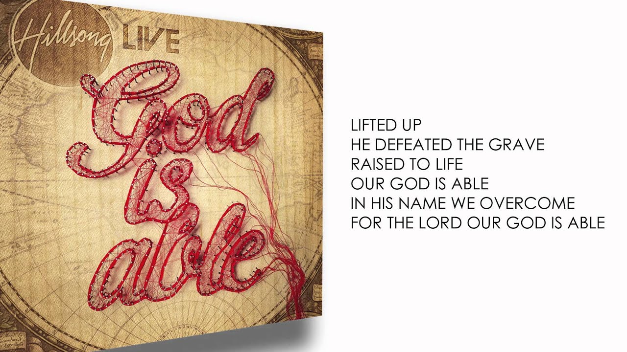 God is Able Lyric Video - Hillsong Worship