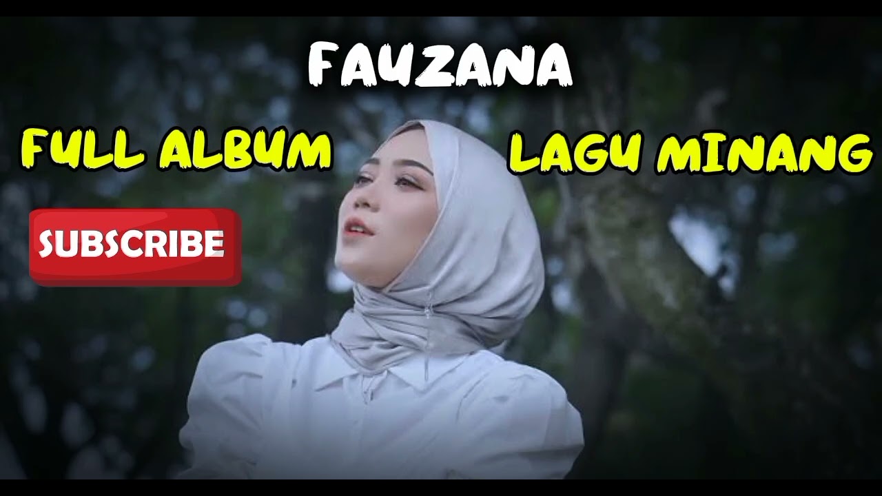 FAUZANA - FULL ALBUM LAGU MINANG TERBARU 🎵🎵