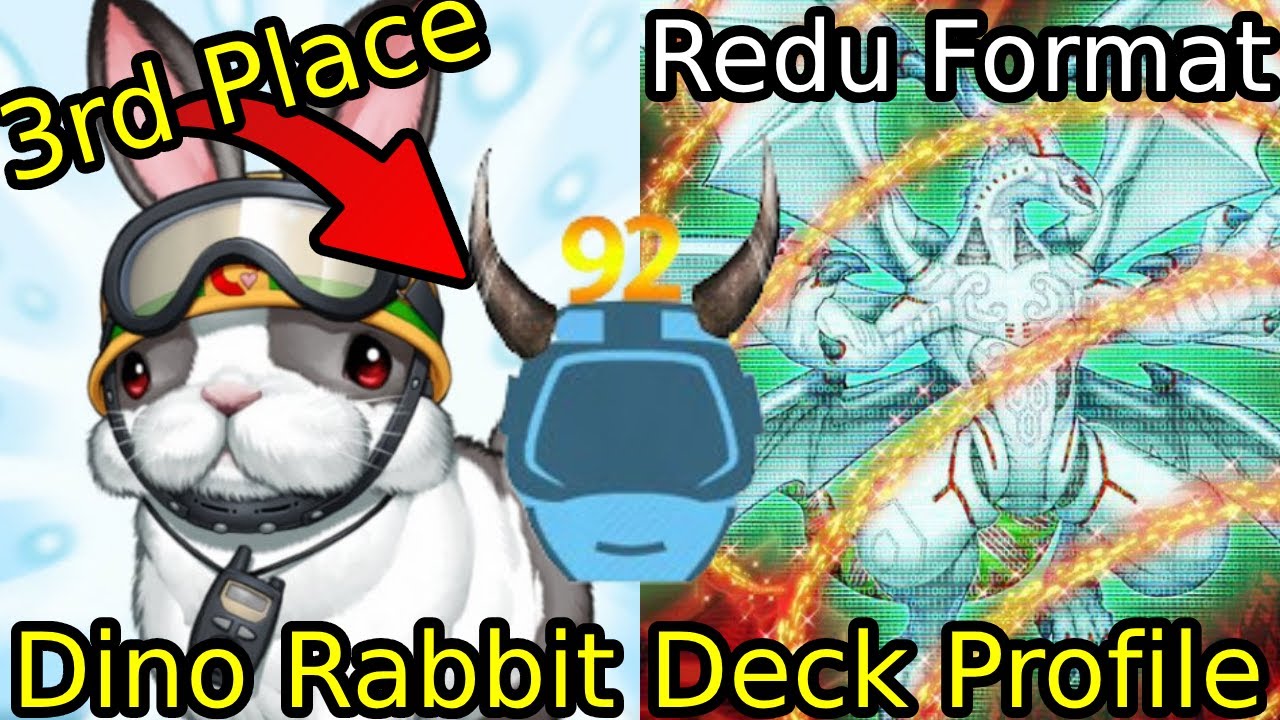 Yu-Gi-Oh! I Topped With Dino Rabbit! 3rd Place In REDU Format Deck Profile (2012 Meta)