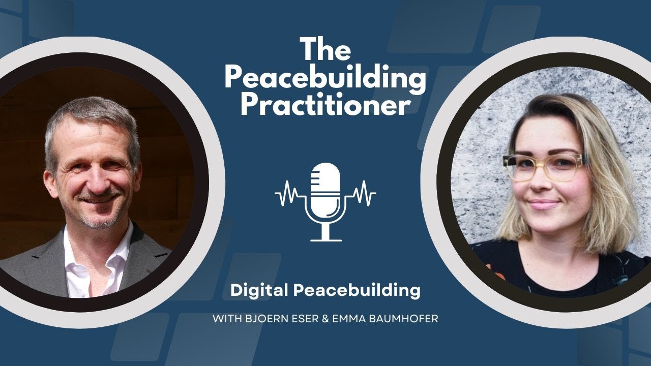 The Exciting World of Digital Peacebuilding - With Emma Baumhofer from swisspeace
