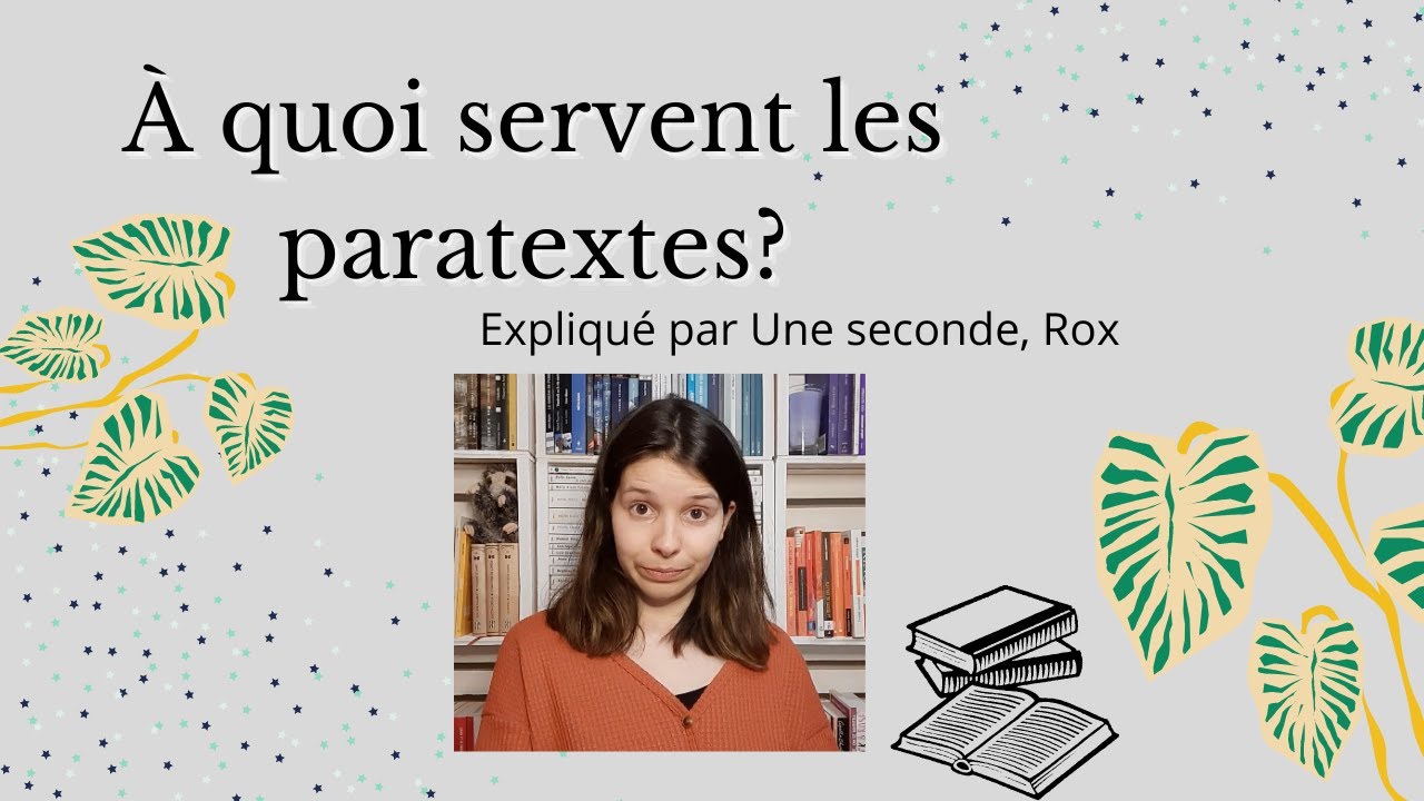 À quoi servent les paratextes: avant-propos, préface-postface, appendice, chronologie, bibliographie