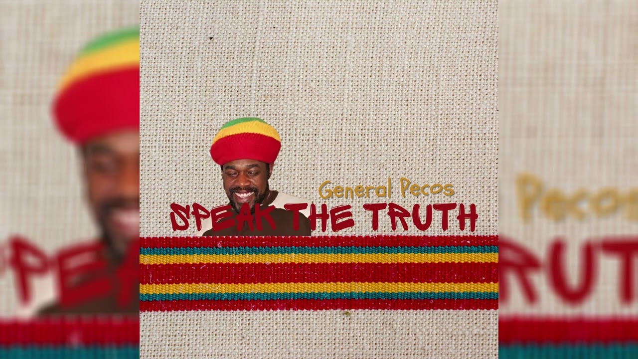 General Pecos - Speak The Truth (Official Audio)