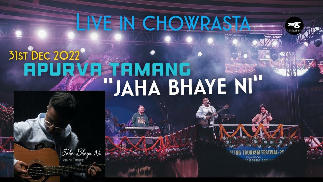 Apurva Tamang Live in Chowrasta / ''Jaha Bhaye Ni'' / 31st Dec /Darjeeling Tourism Festival 2022