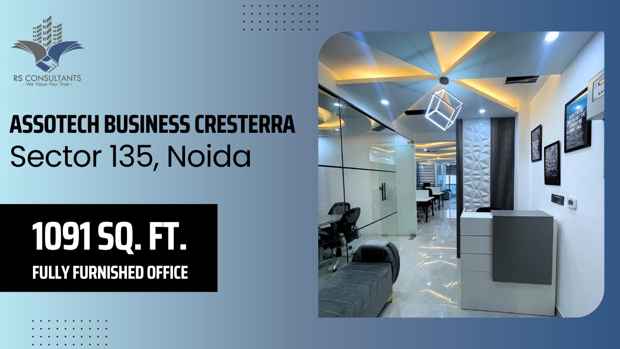Assotech Business Cresterra | 1091 Sq. Ft. Fully Furnished Office | Sector 135, Noida