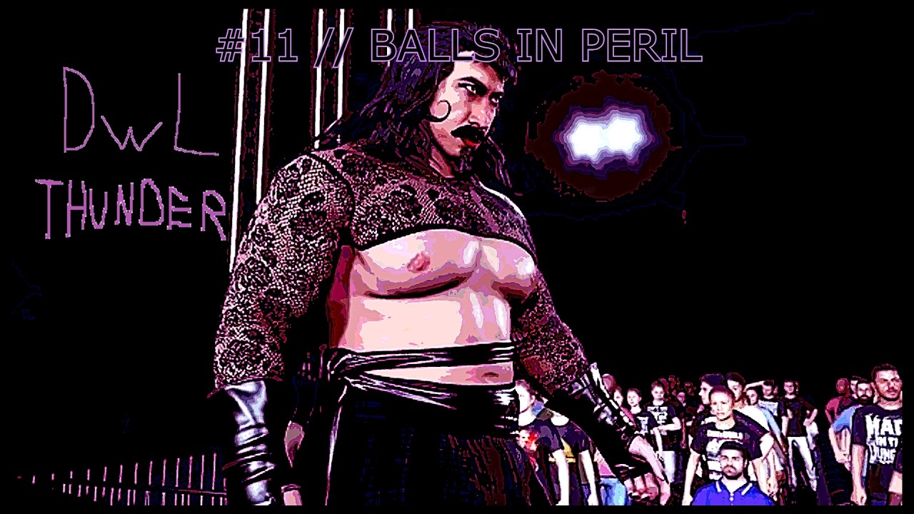 Dort Wrestling League Season 7 #11 // BALLS IN PERIL