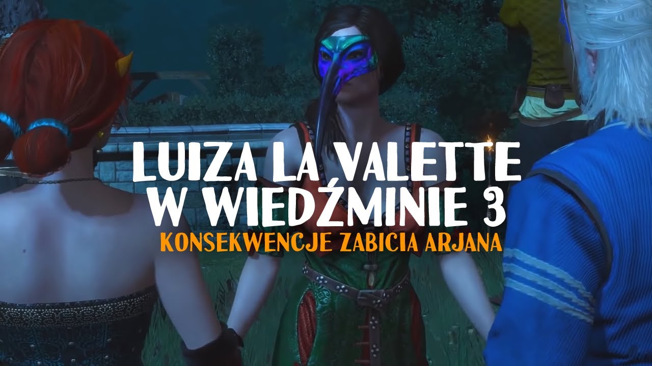 Co się wydarzy w Wiedźminie 3 jeśli zabijemy Arjana La Valette w Wiedźminie 2?