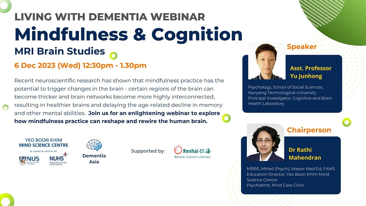 4th Living with Dementia Webinar - Mindfulness & Cognition: MRI Brain Studies | 20231206