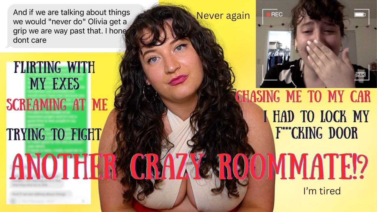 Why I Don't Talk to my Roommate Anymore/The Worst Roommate I've Ever Had