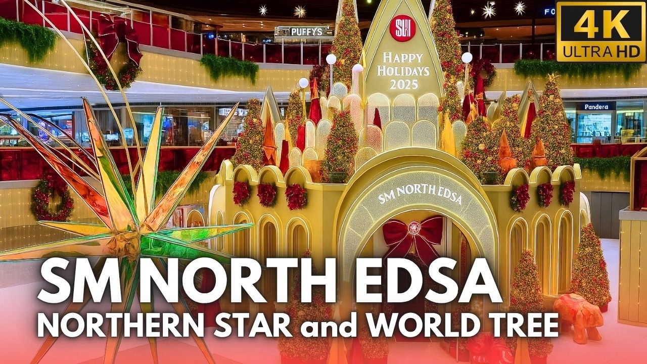 SM North EDSA Christmas 2025 | The Northern Star & World Tree [4K]
