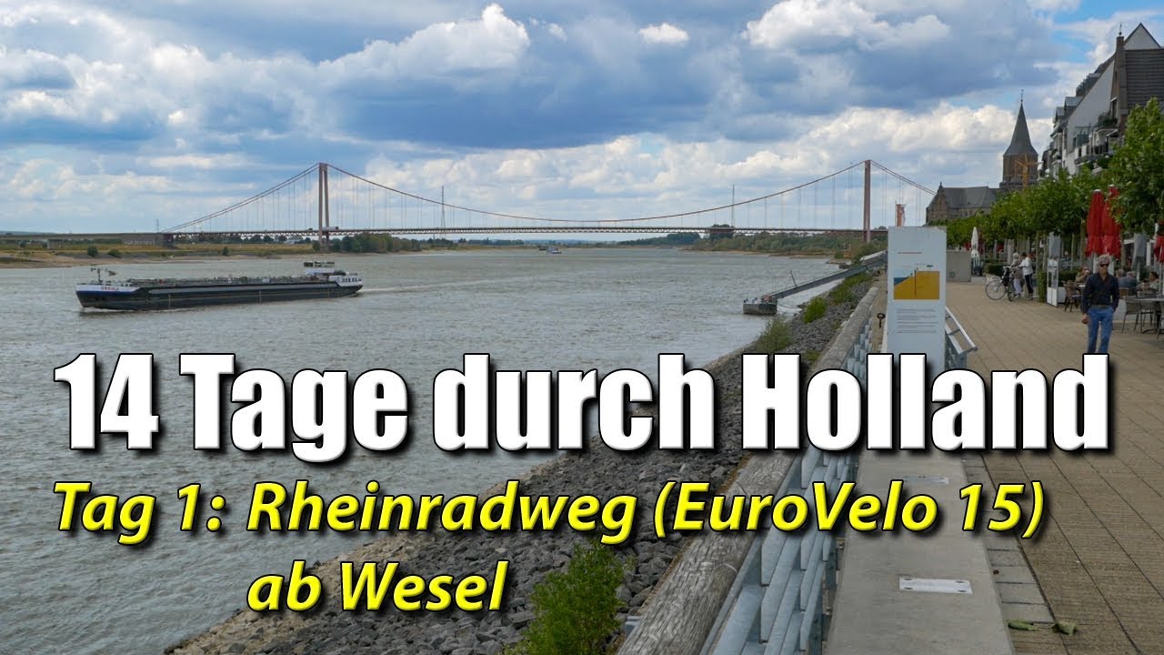 14 Tage mit dem Rad durch Holland - Tag 1: Rheinradweg ab Wesel (EuroVelo 15)