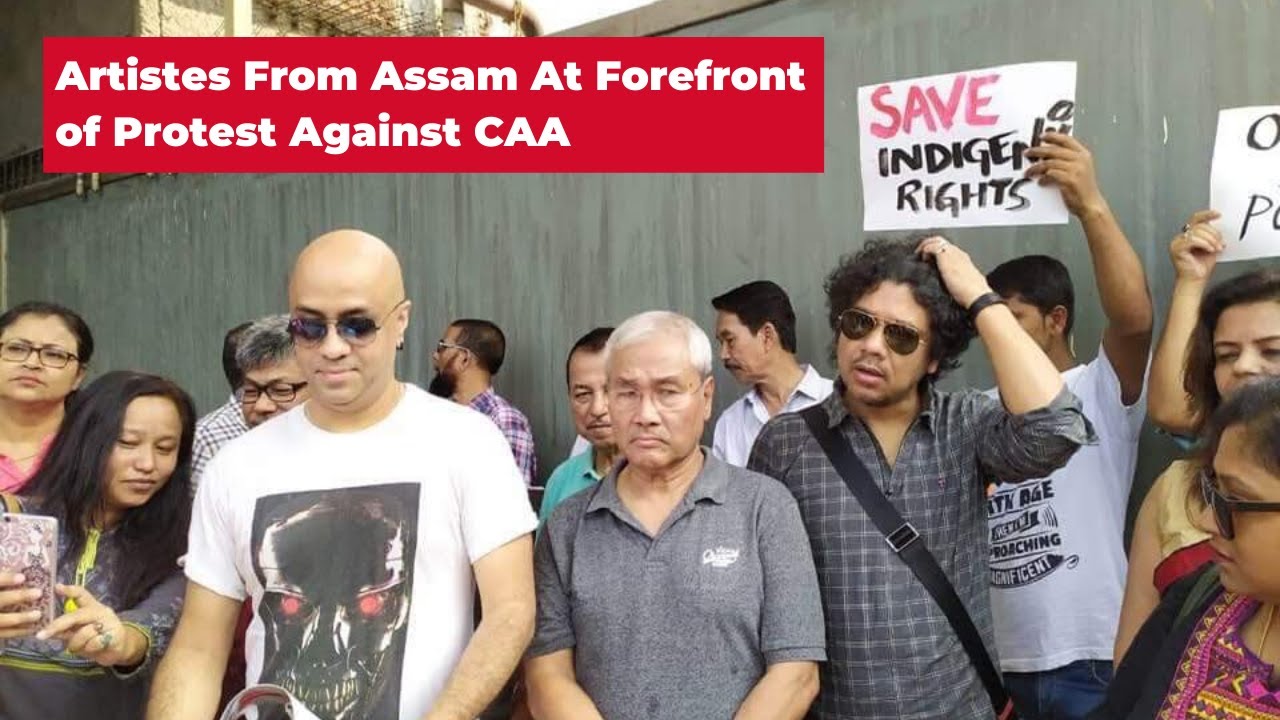 Artistes From Assam At Forefront of Protest Against CAA | The Wire | Assam Protests Against CAA