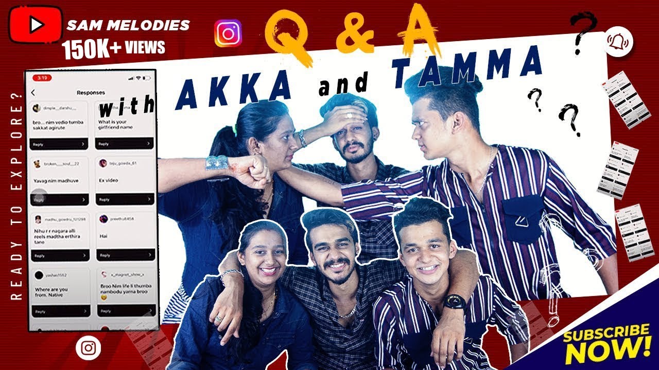Insta Q&A With Akka and Tamma