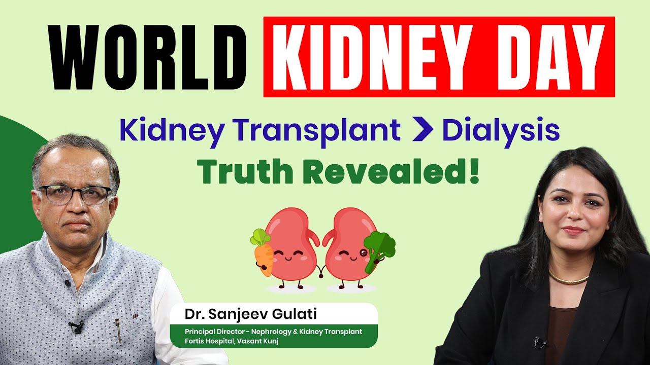 Understanding Kidney Health With Dr. Sanjeev Gulati | World Kidney Day 2024