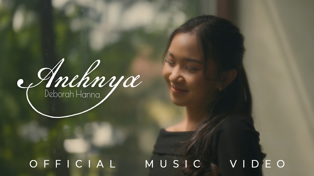 Deborah Hanna - Anehnya | Official Music Video