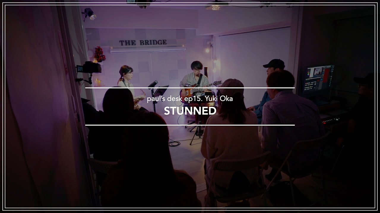 Stunned // Paul's desk ep15. Yuki Oka