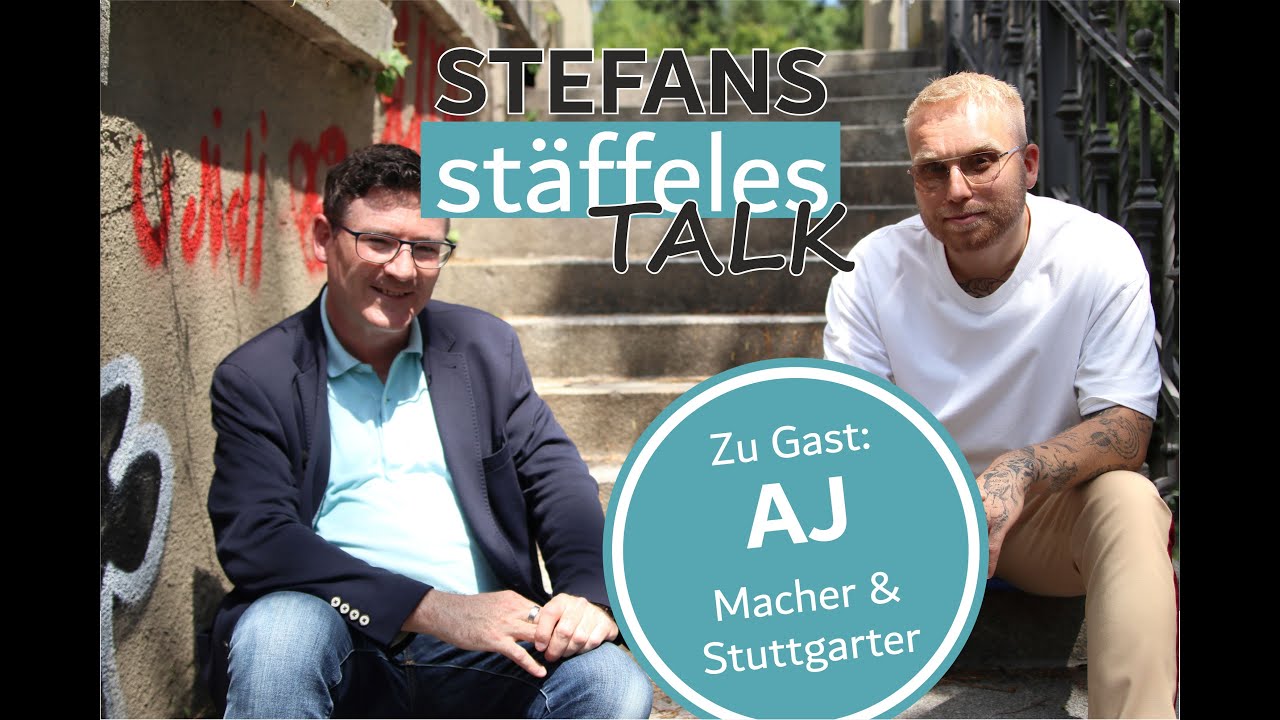 STEFANS stäffeles TALK | Folge 23 | AJ | Tatöwierer, Macher, Stuttgarter