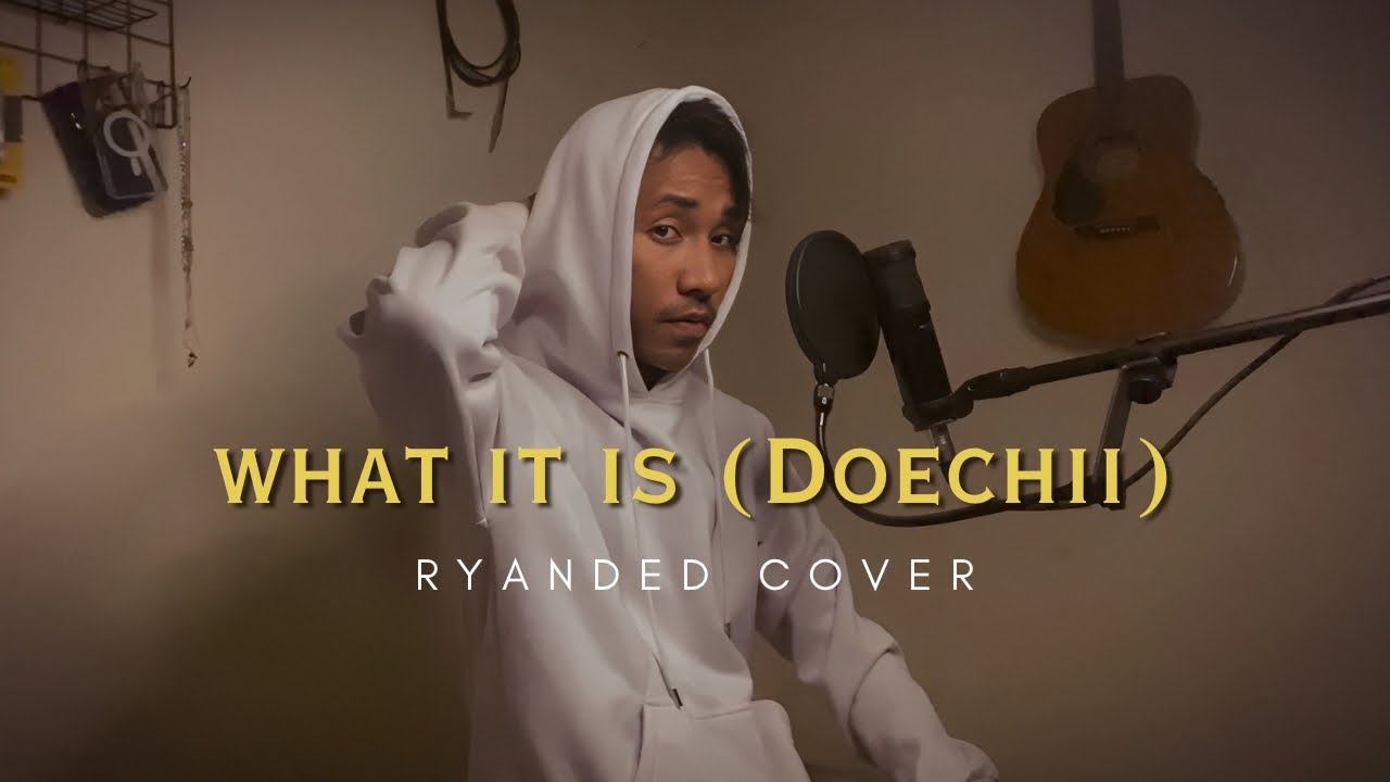 What it is - Doechii (Ryanded Cover)