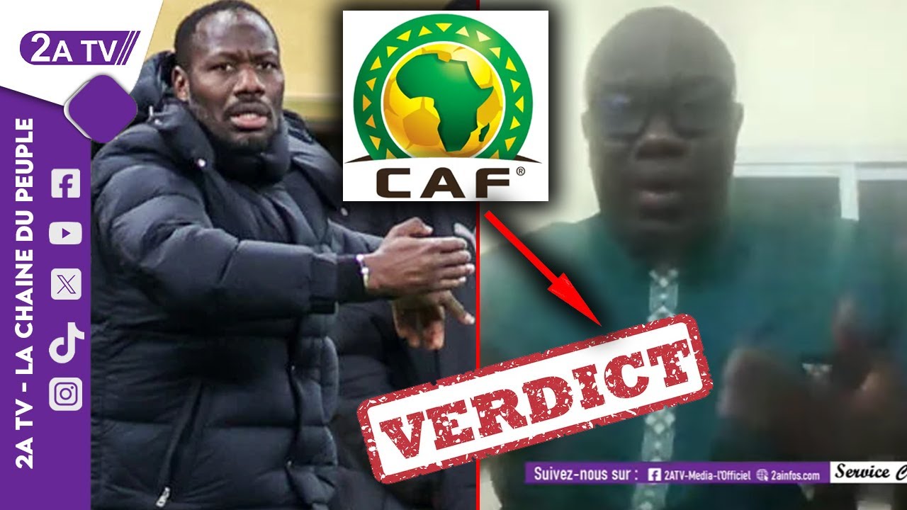 URGENT Verdict CAF sur la tension Sénégal/Maroc: Ahmed AIDARA 