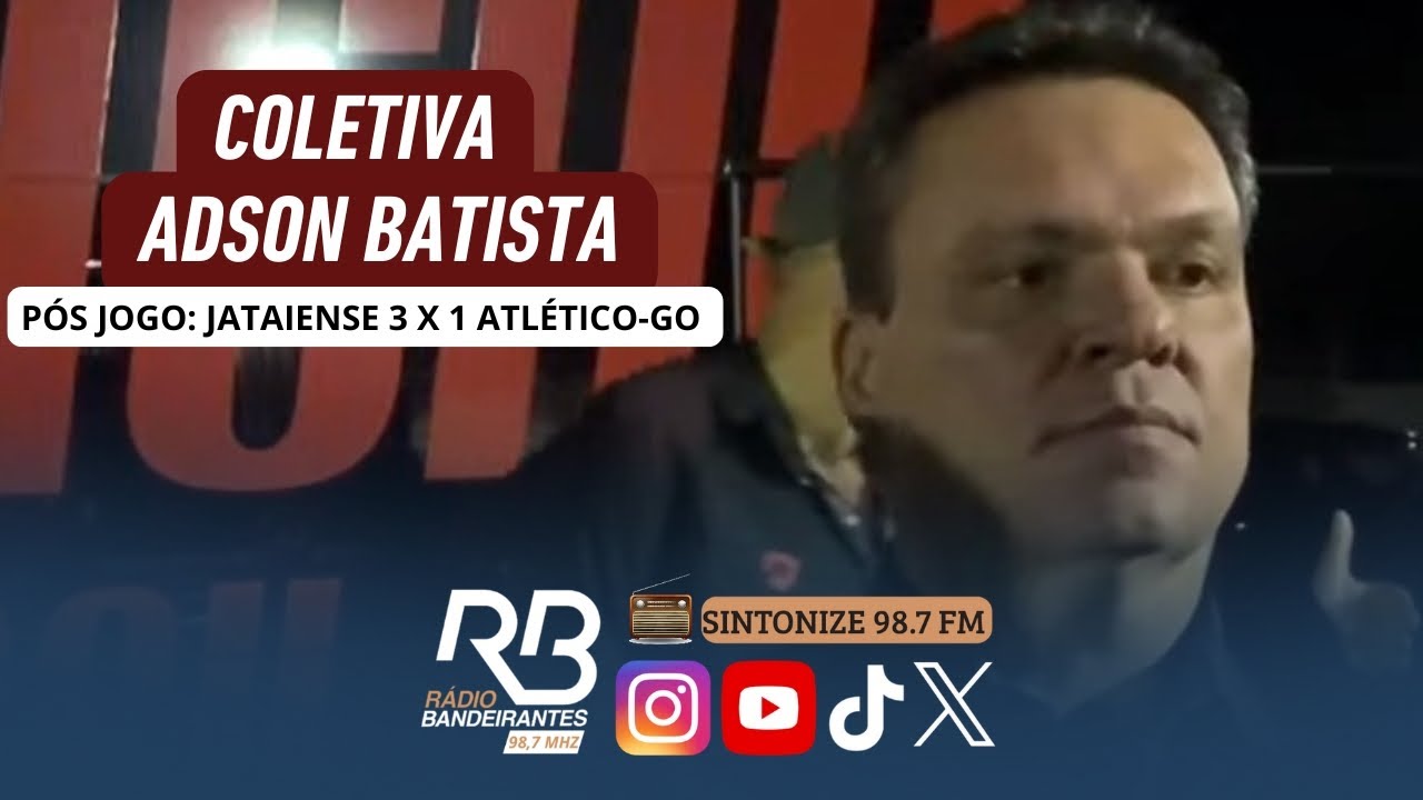 Adson Batista analisa derrota do Atlético para a Jataiense | Goianão 2026