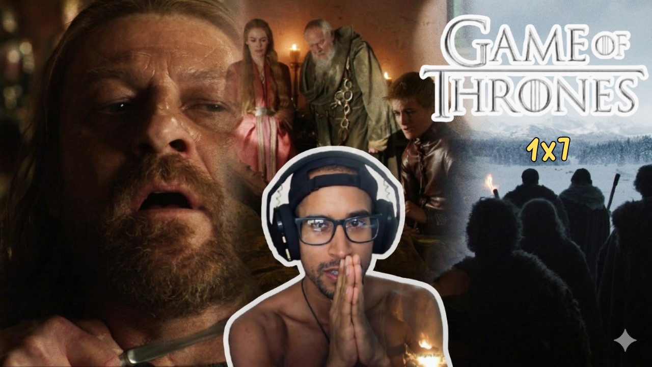 The Honorable Fool | Game of Thrones 1x07 | Reaction