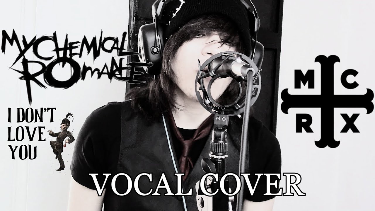 My Chemical Romance- I Don't Love You 𖤐 (Vocal Cover) By ɪᴍᴊᴜsᴛᴡᴀɴᴛᴛᴏ𖤐 ✖‿✖