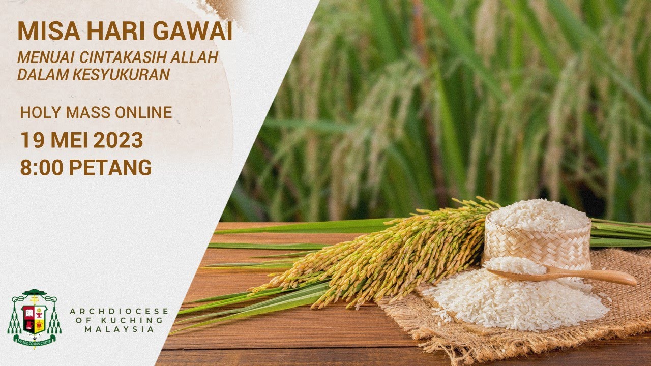Misa Hari Gawai | 19th May 2023