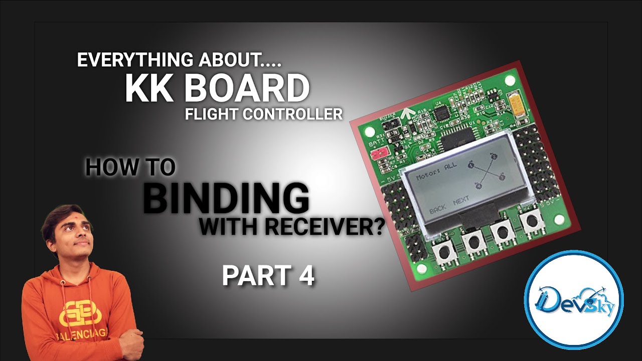 FlySky FS-i6 Receiver Binding And Changing Remote Model Name ||KK2.1.5 QuadCopter|| PART:4