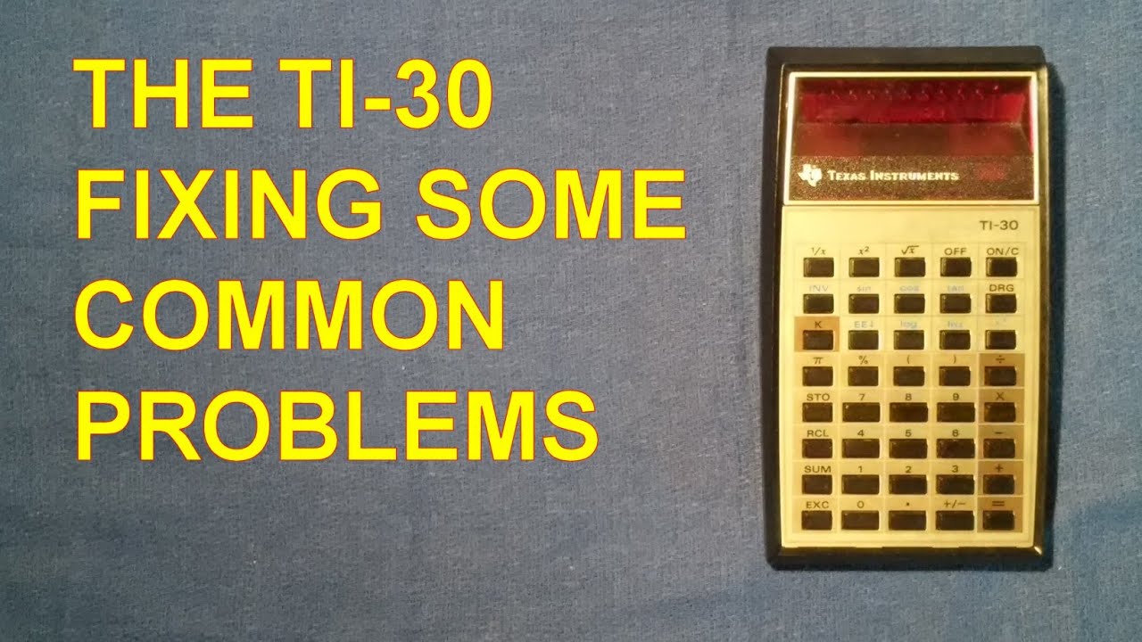 Texas Instruments TI-30 Digital Calculator: Repairs