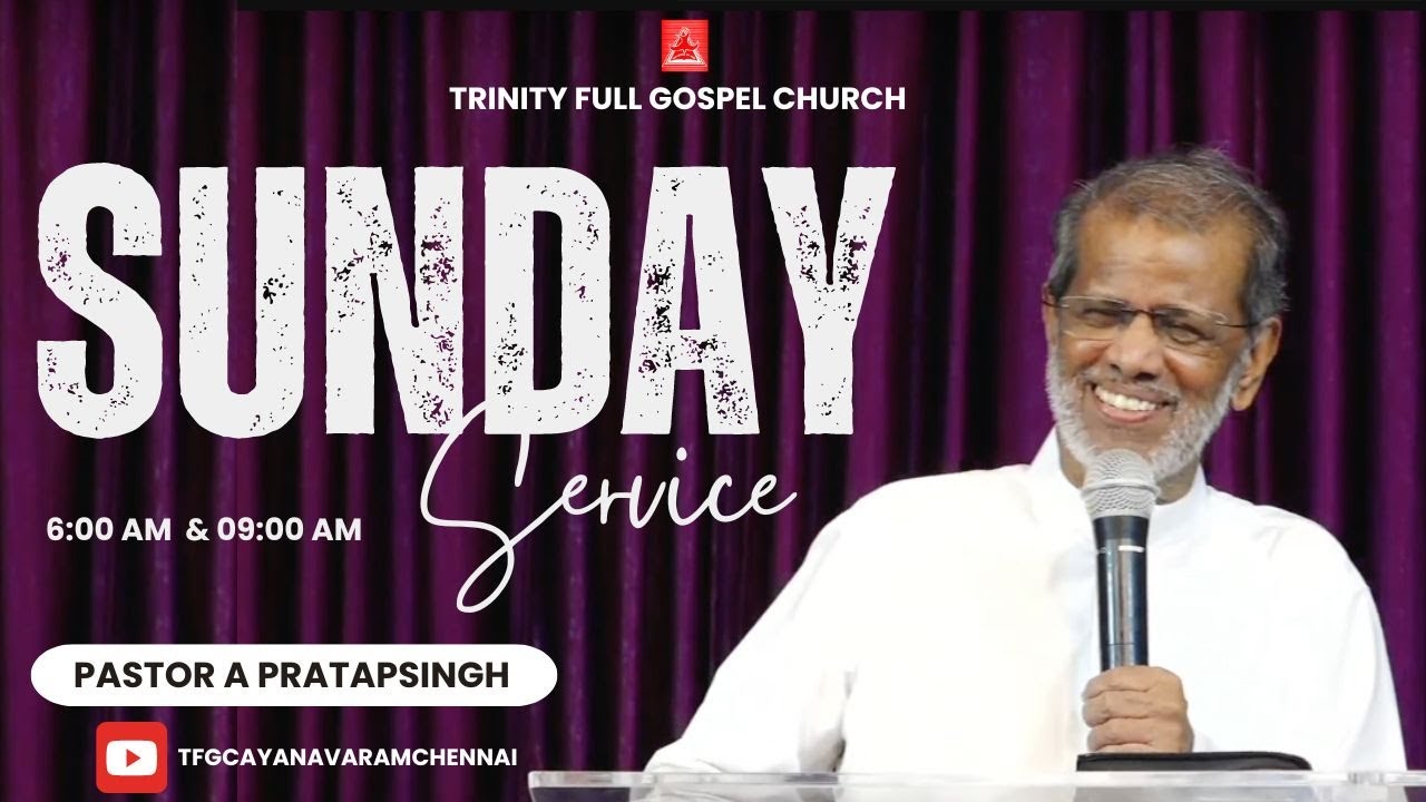 SUNDAY 6 AM SERVICE LIVE | 23 NOVEMBER 2025 | PASTOR A PRATAPSINGH - TFGC