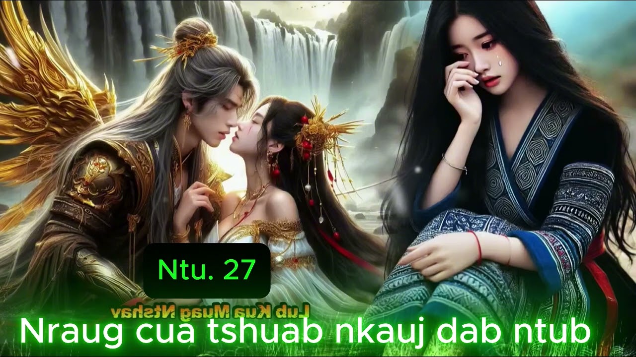 Nraug dab ntub Ntu. 27_ Dab Neeg Kev Hlub 31/01/2026