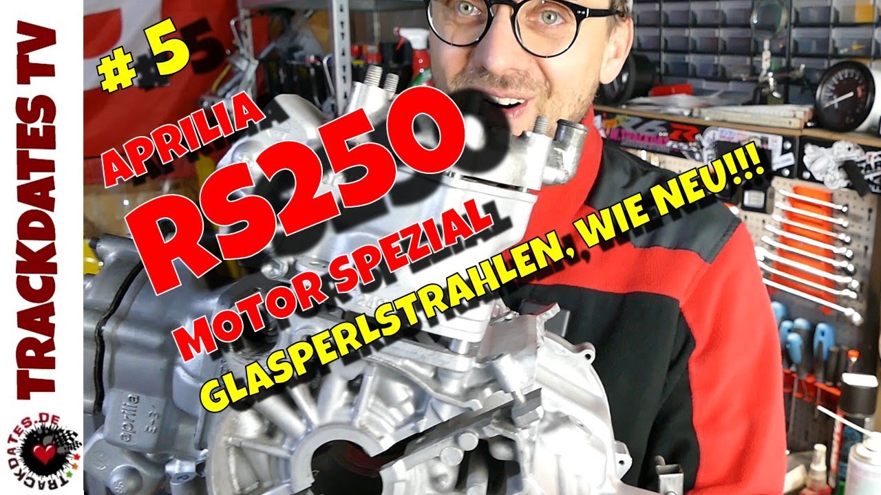Teil 5 | APRILIA RS 250 Motor Spezial - Aufbau Ersatzmotor | Glasperstrahlen, wieder wie NEU!!!