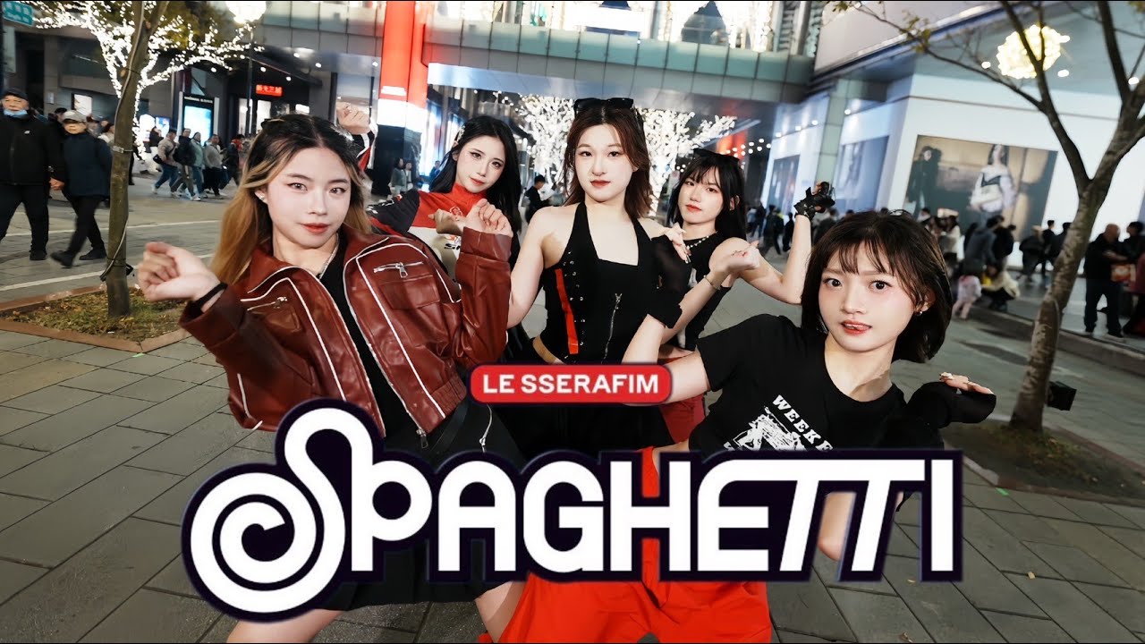 [KPOP IN PUBLIC ] LE SSERAFIM (르세라핌) 'SPAGHETTI