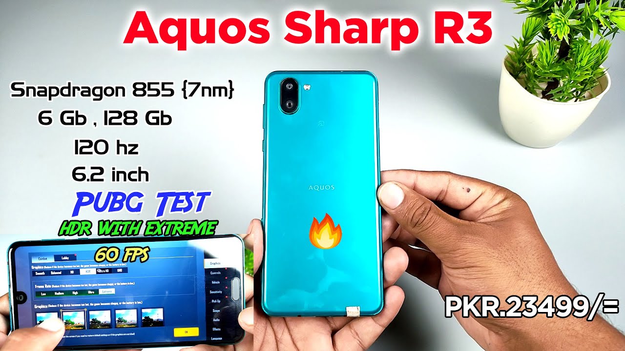 Aquos Sharp R3 full Review |  Pubg Test |  Gaming Beast in 2022 |