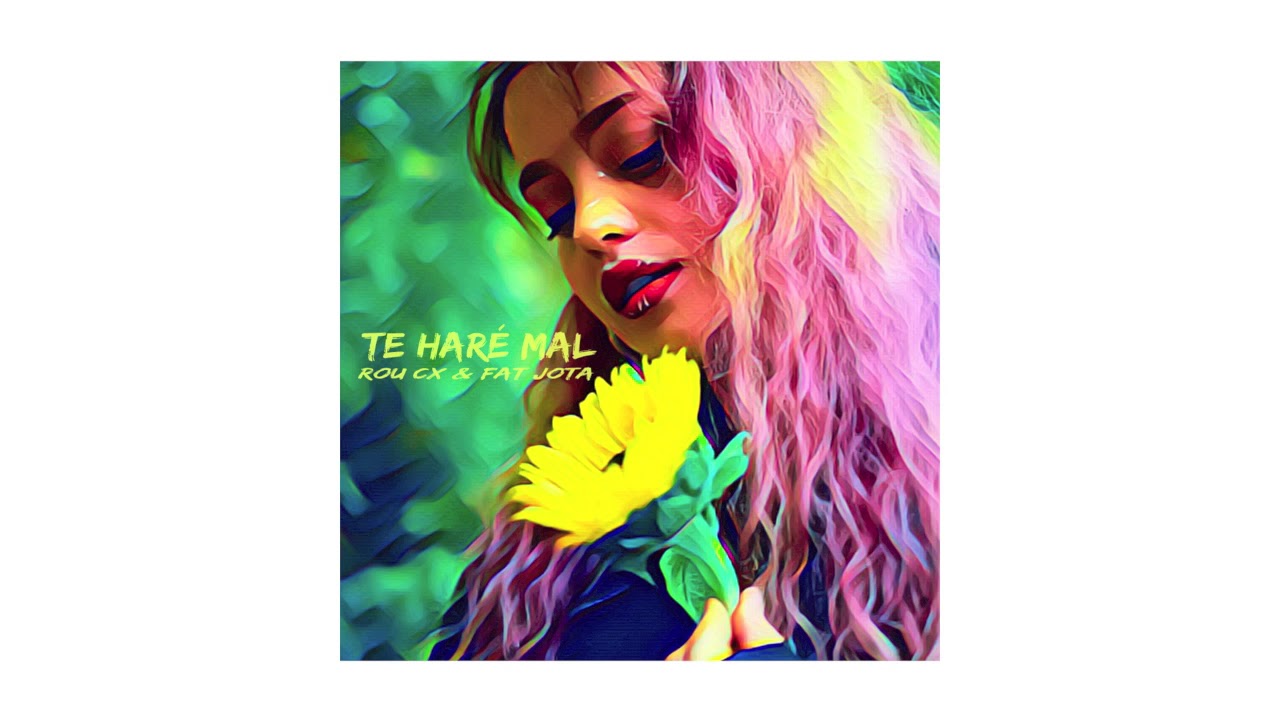 Te Har&eacute; Mal - Rou Cx (Prod. Fat Jota)