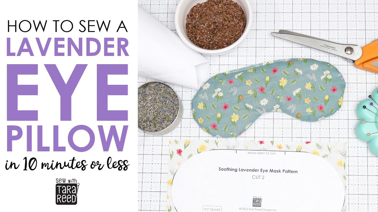 How to Sew an Eye Pillow -  Soothing Lavender Eye Pillow for self care, migraine relief and more
